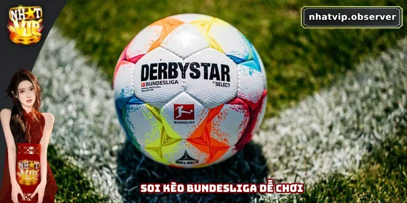 Soi kèo Bundesliga dễ chơi